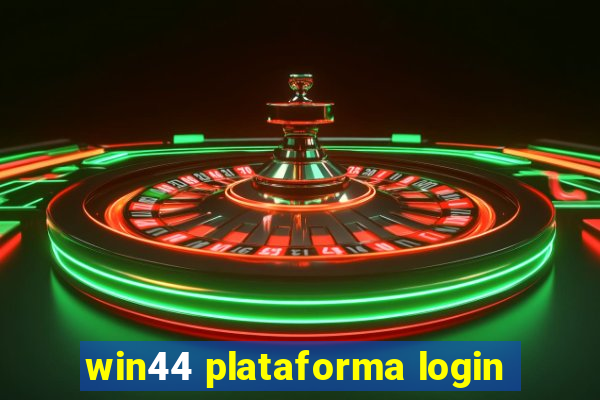 win44 plataforma login